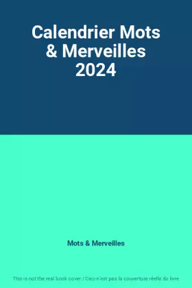 Couverture du produit · Calendrier Mots & Merveilles 2024