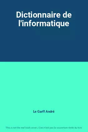 Couverture du produit · Dictionnaire de l'informatique