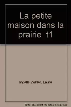 Couverture du produit · La Petite maison dans la prairie, Tome 1 :