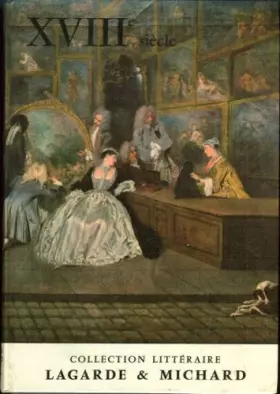 Couverture du produit · Collection Litteraire: XVIIIe Siecle (Les Grands Auteurs Francais du Programme, IV) (French Edition)