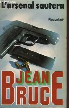 Couverture du produit · L'arsenal sautera