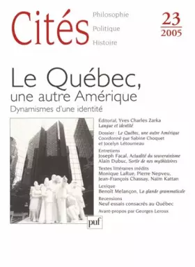 Couverture du produit · Cites 2005 N 23 le Quebec une Autre Amerique