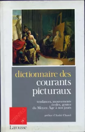 Couverture du produit · Dictionnaire des courants picturaux