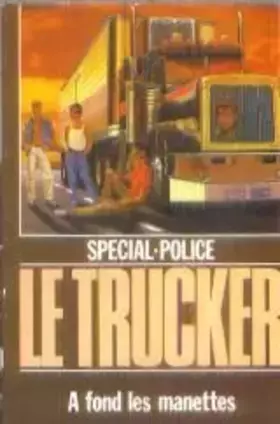 Couverture du produit · À fond les manettes (Le Trucker) [Broché] by Floor, Alan