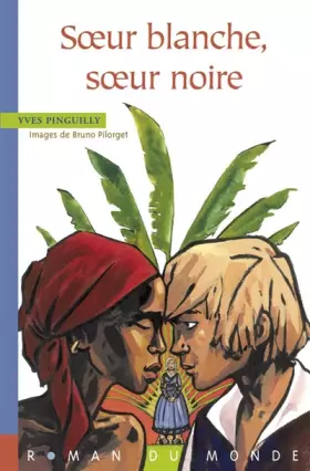 Couverture du produit · Soeur blanche, soeur noire