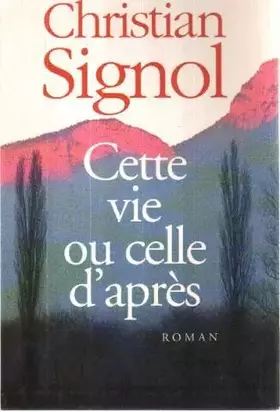 Couverture du produit · Cette vie ou celle d'après