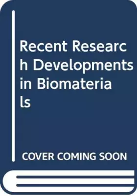 Couverture du produit · Recent Research Developments in Biomaterials