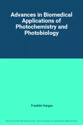 Couverture du produit · Advances in Biomedical Applications of Photochemistry and Photobiology