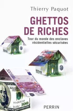 Couverture du produit · Ghettos de riches