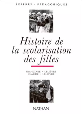 Couverture du produit · Histoire de la scolarisation des filles