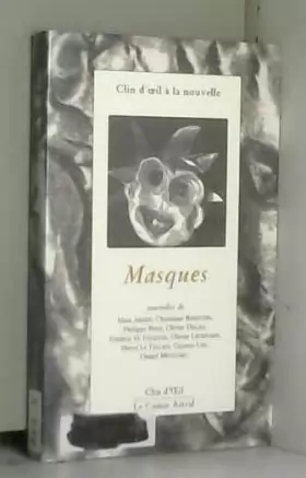 Couverture du produit · Masques. Clin d'oeil à la nouvelle 2001