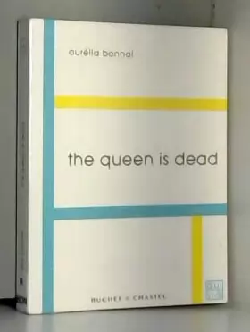 Couverture du produit · The queen is dead