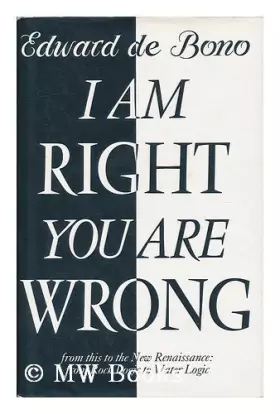 Couverture du produit · I am Right, You are Wrong: From This to the New Renaissance, from Rock Logic to Water Logic