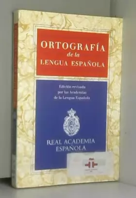 Couverture du produit · Ortografia de la lengua espanola / Spanish Language Orthography