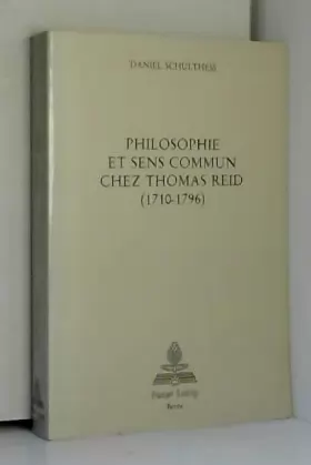 Couverture du produit · Philosophie et sens commun chez Thomas Reid (1710-1796)