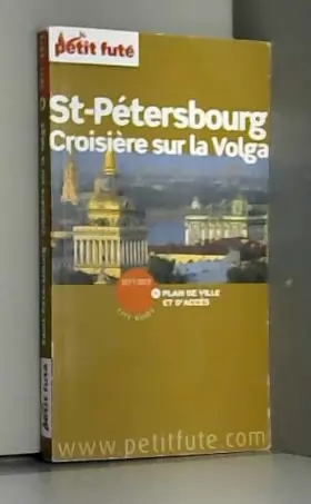 Couverture du produit · Petit Futé St-Petersbourg, Croisière sur la Volga