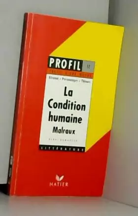 Couverture du produit · "La condition humaine", Malraux : Analyse critique