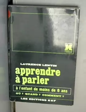 Livre : Apprendre à penser, parler, lire, écrire, le livre de Laurence  Lentin - ESF éditeur - 9782710112778