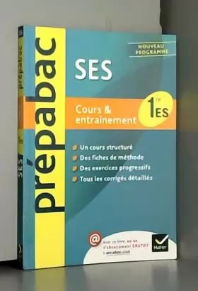 Couverture du produit · SES 1re ES - Prépabac Cours & entraînement: Cours, méthodes et exercices - Première ES