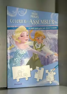 Couverture du produit · Disney La Reine des Neiges - Colorier et assembler