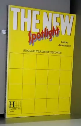 Couverture du produit · The New Spotlight, 2e cahier d'exercices, édition 1990