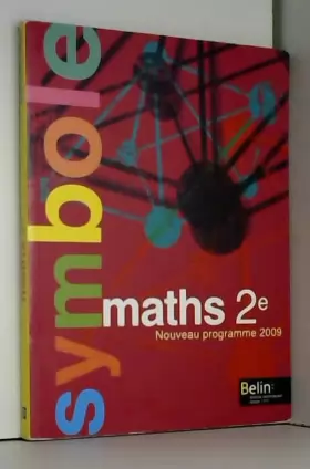 Couverture du produit · Maths 2e : Manuel petit format, Nouveau programme 2009