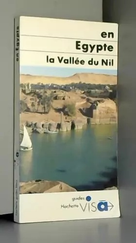 Couverture du produit · En Égypte, la vallée du Nil (Guides Visa)