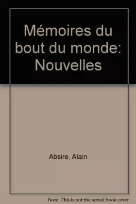 Couverture du produit · Memoires du bout du monde
