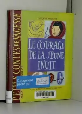 Couverture du produit · Le Courage de la jeune inuit