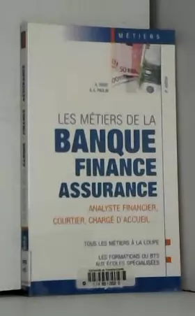 Couverture du produit · Metiers de la banque finance assurance 6e édition (les)
