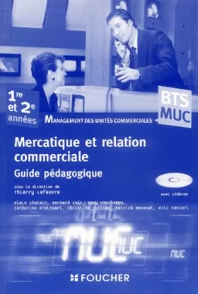 Couverture du produit · Mercatique et relation commerciale: Guide pédagogique - CDROM