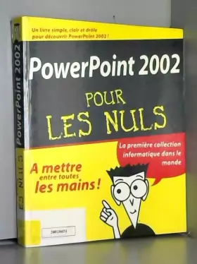 Couverture du produit · PowerPoint 2002 pour les nuls