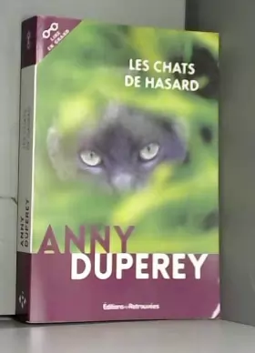 Les Chats De Hasard De Anny Duperey B 957 442 Livre D Occasion