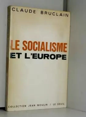 Couverture du produit · Le socialisme et l'Europe.