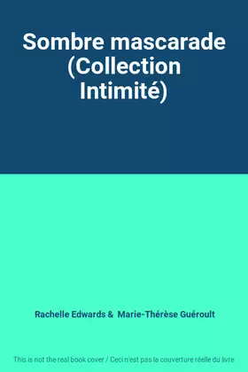 Couverture du produit · Sombre mascarade (Collection Intimité)