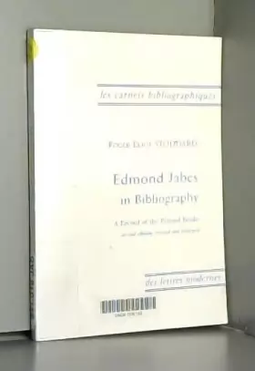 Couverture du produit · Edmond Jabès in bibliography: du blanc des mots et du noir des signes: a record of the printed book