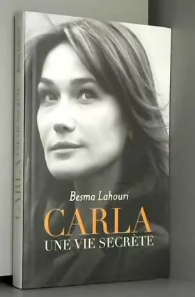 Couverture du produit · Carla, une vie secrete by Besma Lahouri(2011-12-19)