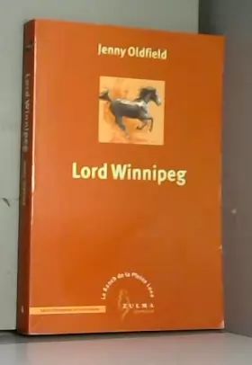 Couverture du produit · Le Ranch de la Pleine Lune, Tome 4 : Lord Winnipeg
