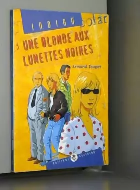 Couverture du produit · Une blonde aux lunettes noires