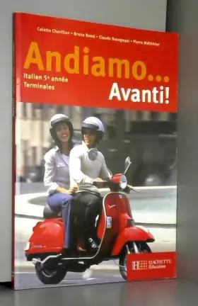 Couverture du produit · Italien 5e année Tle Andiamo... Avanti !