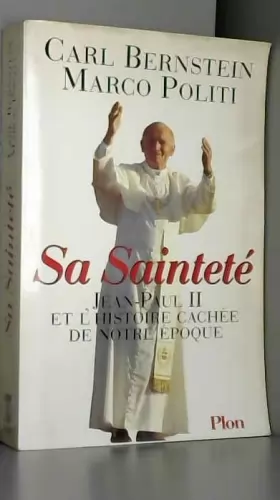 Couverture du produit · Sa Sainteté Jean-Paul II et l'histoire cachée de notre époque