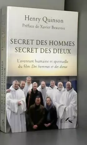Couverture du produit · Secret des hommes secret des dieux, l'aventure humaine et spirituelle du film "Des hommes et des dieux"