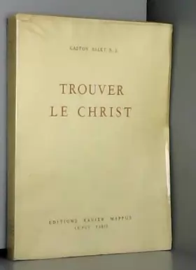 Couverture du produit · Trouver le Christ [Board book] [Jan 01, 1955] Salet Gaston