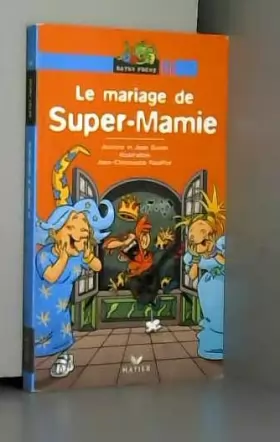Couverture du produit · Le Mariage de Super Mamie