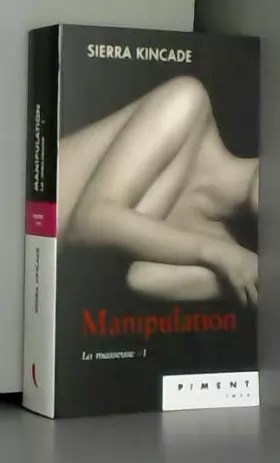 Couverture du produit · Manipulation - La masseuse, 1 - "Piment rose"