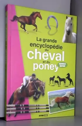 Couverture du produit · Grande Encyclopédie du Cheval et du Poney Ned