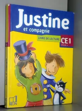 Couverture du produit · Justine et compagnie CE1. Livre de lecture