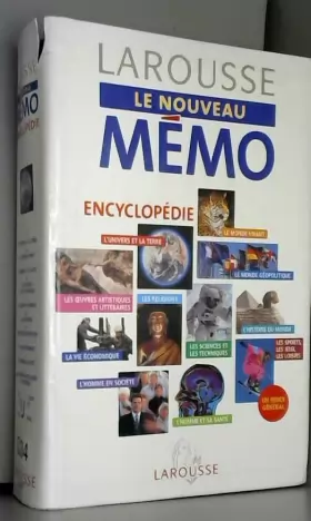 Couverture du produit · LAROUSSE LE NOUVEAU MEMO. Encyclopédie
