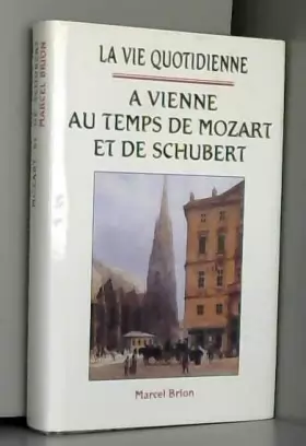 Couverture du produit · À Vienne au temps de Mozart et de Schubert