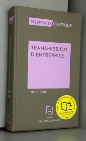 Couverture du produit · Mémento Transmission d'entreprise 2015-2016